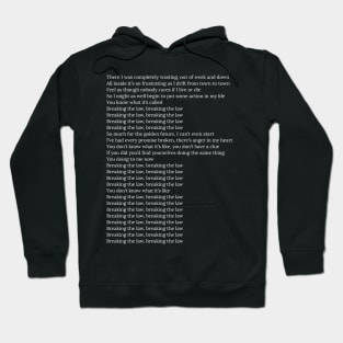 Breaking the Law Hoodie